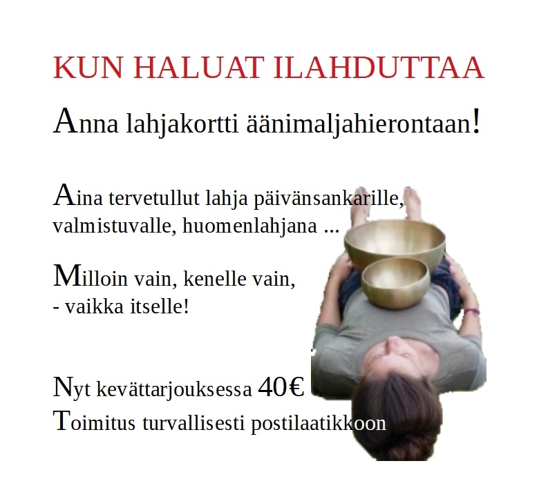 äänimaljahieronta lahjaksi